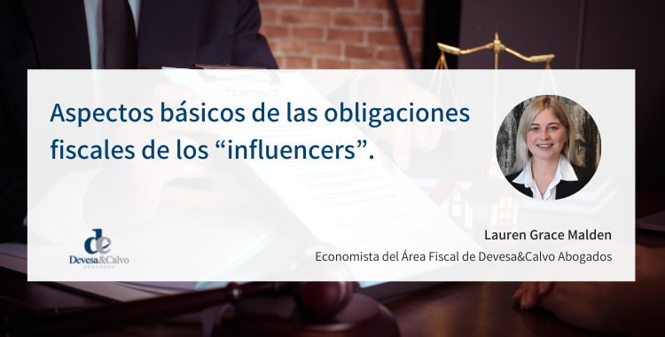 Aspectos básicos de las obligaciones fiscales de los influencers