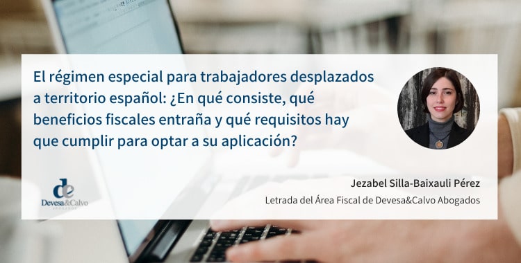 régimen especial para trabajadores desplazados a territorio español