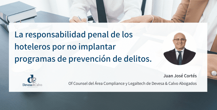 La responsabilidad penal de los hoteleros por no implantar programas de prevención de delitos