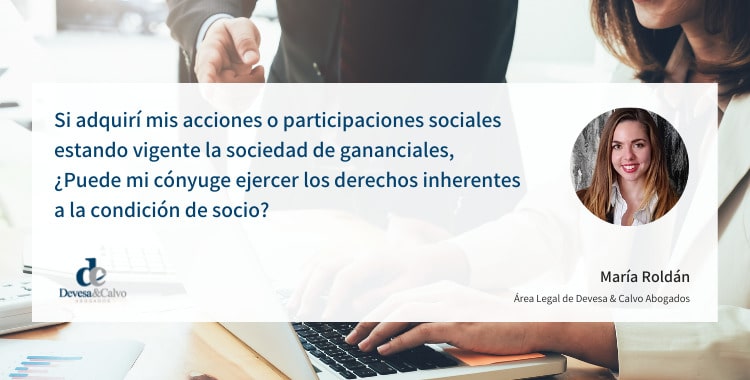 Puede mi cónyuge ejercer los derechos inherentes a la condición de socio