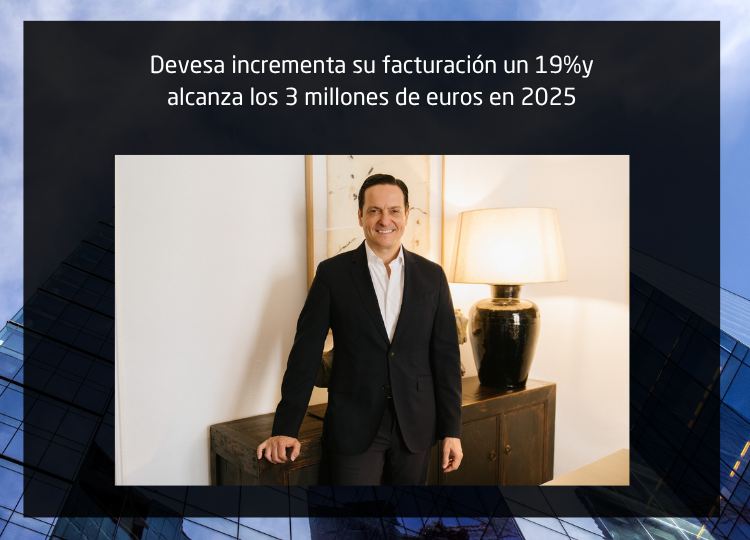 Devesa incrementa su facturación un 19%y alcanza los 3 millones de euros en 2025